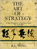 The Art of Strategy: A New Translation of Sun Tzu's Classic, The Art of War