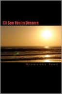 I'll See You in My Dreams: The Power of Love