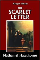 The Scarlet Letter by Nathaniel Hawthorne by Nathaniel Hawthorne: NOOK Book Cover