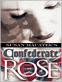 Confederate Rose