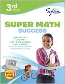 Third Grade Super Math Success (Sylvan Super Workbooks)