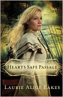 Heart's Safe Passage: A Novel