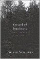 The God of Loneliness: Selected and New Poems