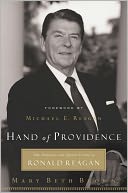 Hand Of Providence: The Strong And Quiet Faith Of Ronald Reagan