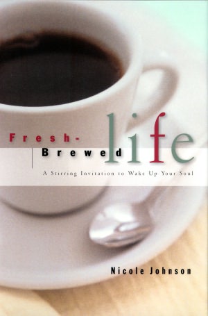 Fresh Brewed Life: A Wake-Up Call For Christian Women