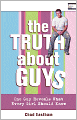 The Truth about Guys