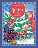 The Pine Tree Parable: The Parable Series