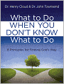 What to Do When You Don't Know What to Do: 8 Principles for Finding God's Way