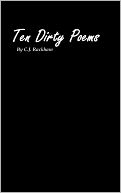 Ten Dirty Poems