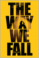 The Way We Fall