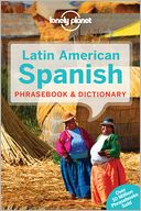 Lonely Planet Latin American Spanish Phrasebook