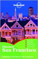 Lonely Planet Discover San Francisco