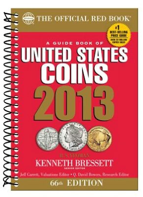 A Guide Book of United States Coins 2013: The Official Redbook (Coil))