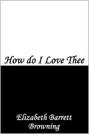 How do I Love Thee