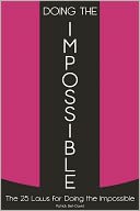 download Doing The Impossible : The 25 Laws for Doing The Impossible book