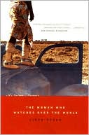 The Woman Who Watches over the World: A Native Memoir