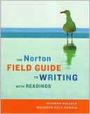 The Norton Field Guide to Writing, with Readings