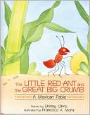 The Little Red Ant and the Great Big Crumb