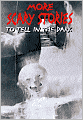 More Scary Stories to Tell in the Dark