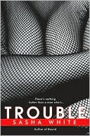 Trouble