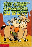 Fat Camp Commandos Go West