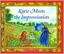 Katie Meets The Impressionists
