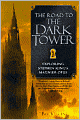 The Road to the Dark Tower: Exploring Stephen King's Magnum Opus