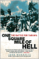 One Square Mile of Hell: The Battle for Tarawa