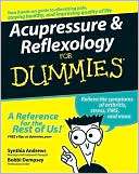 Acupressure and Reflexology For Dummies