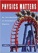 Physics Matters: An Introduction to Conceptual Physics