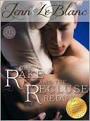 The Rake And The Recluse REDUX (a time travel romance)