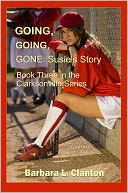 Going, Going, Gone: Susie's Story: Book 3 in The Clarksonville Series