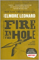 Fire in the Hole: Stories