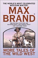More Tales of the Wild West