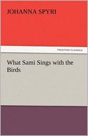 What Sami Sings With The Birds