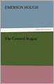 The Covered Wagon