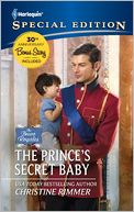 The Prince's Secret Baby (Harlequin Special Edition Series #2180)