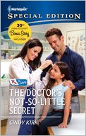 The Doctor's Not-So-Little Secret (Harlequin Special Edition Series #2184)