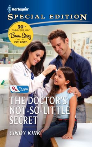 The Doctor's Not-So-Little Secret (Harlequin Special Edition Series #2184)