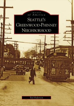 Seattle's Greenwood-Phinney Neighborhood