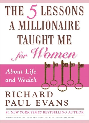 Five Lessons a Millionaire Taught Me for Women