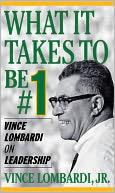 What It Takes To Be Number #1: Vince Lombardi on Leadership