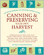 Canning & Preserving Your Own Harvest: An Encyclopedia of Country Living Guide