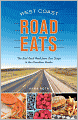 West Coast Road Eats: The Best Road Food from San Diego to the Canadian Border