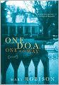 One D.O.A., One on the Way