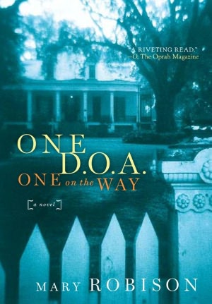 One D.O.A., One on the Way