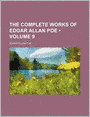 The Complete Works Of Edgar Allan Poe (Volume 9)
