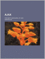 Ajax: The Death and Burial of Aias