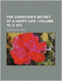 The Christian's Secret Of A Happy Life (76; V. 873)