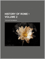 History Of Rome (Volume 2)